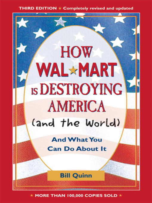 Title details for How Walmart Is Destroying America (And the World) by Bill Quinn - Available